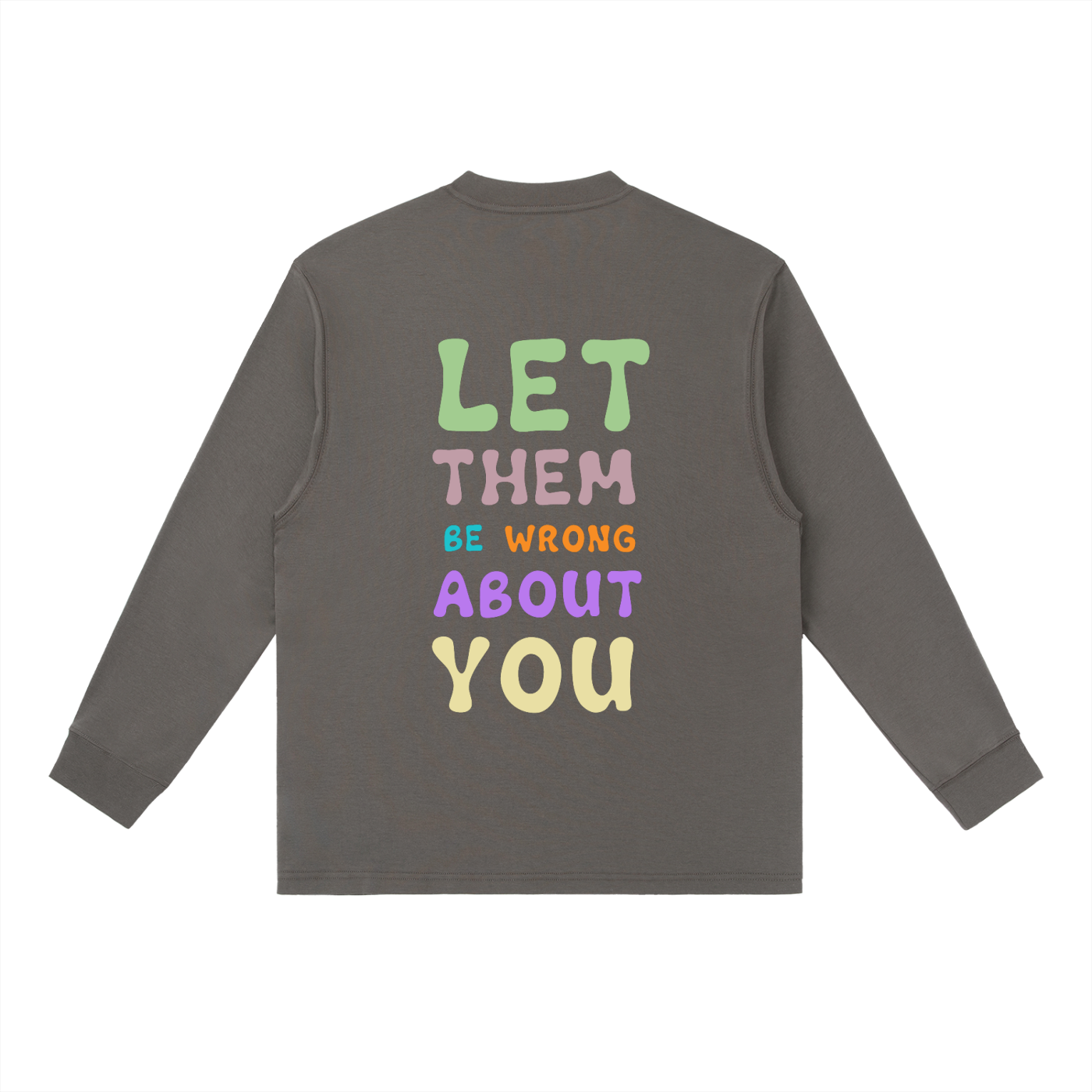 LET THEM Longsleeve
