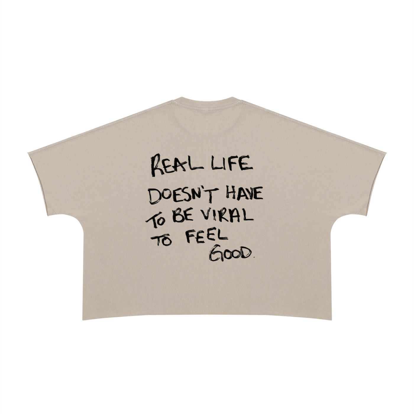 Real Life Doesn't Have To Be Viral Tee
