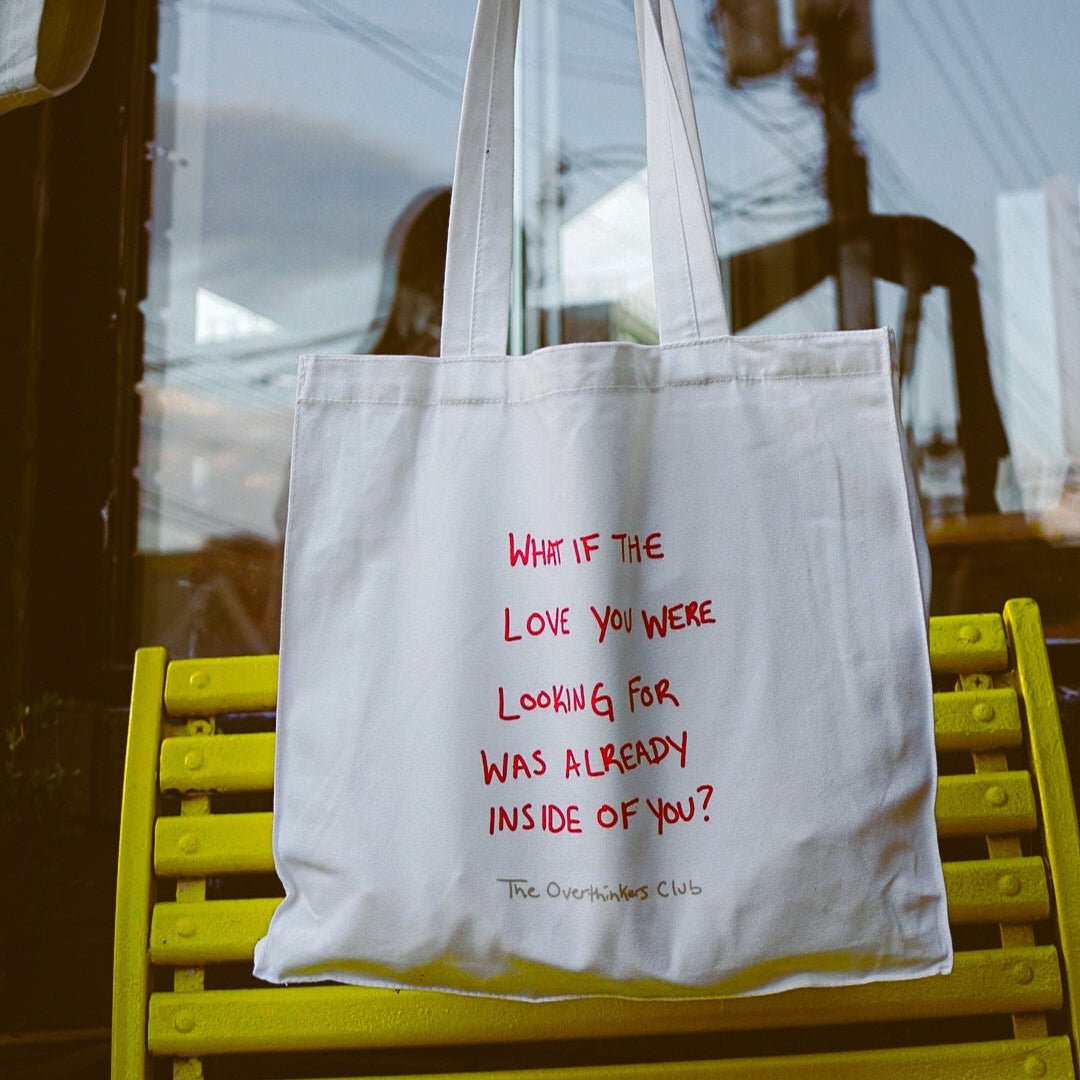 LOVE YOURSELF FIRST TOTE - Overthinkers Club