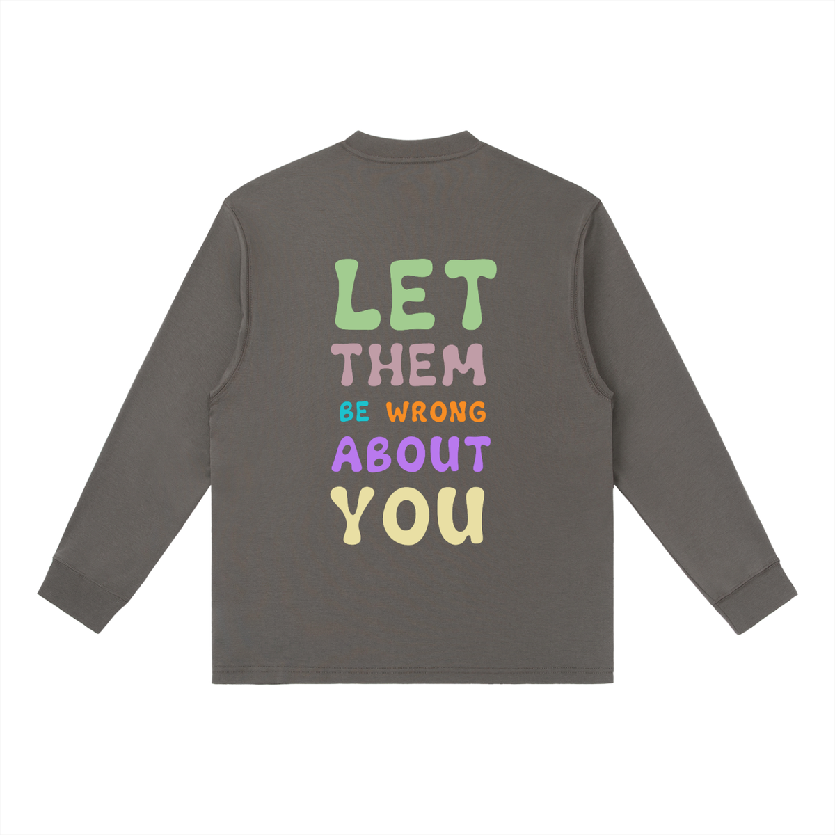 Dark gray LET THEM Longsleeve — front, Let Them graphic, relaxed long sleeve | Overthinkers Club