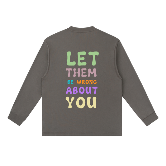 LET THEM Longsleeve