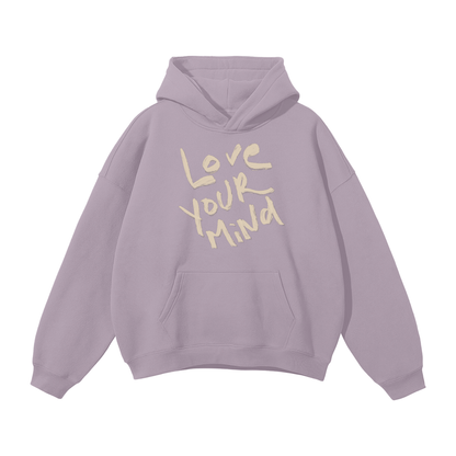 LOVE YOUR MIND Hoodie (New Colours)