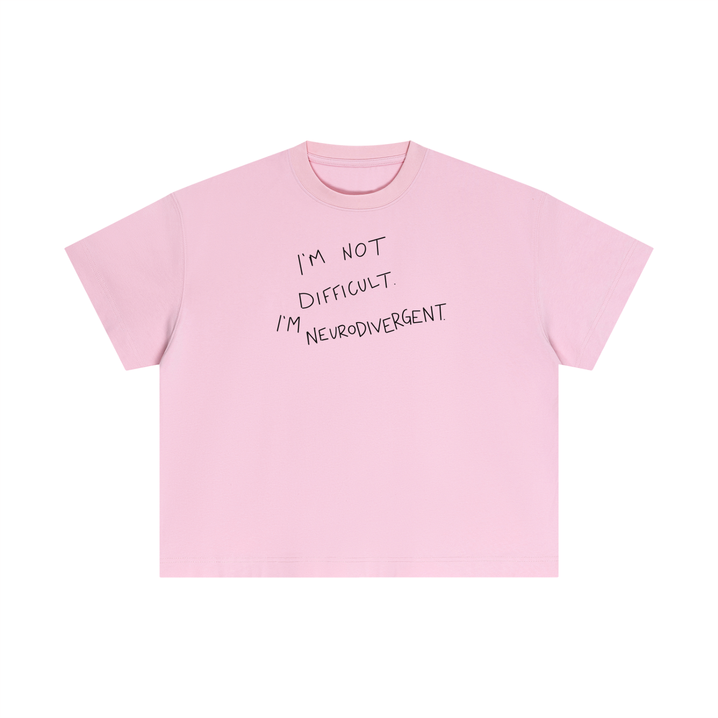 I'M NOT DIFFICULT Tshirt