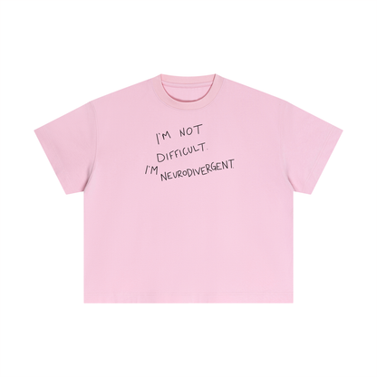 I'M NOT DIFFICULT Tshirt