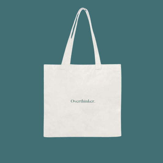 Overthinker Tote