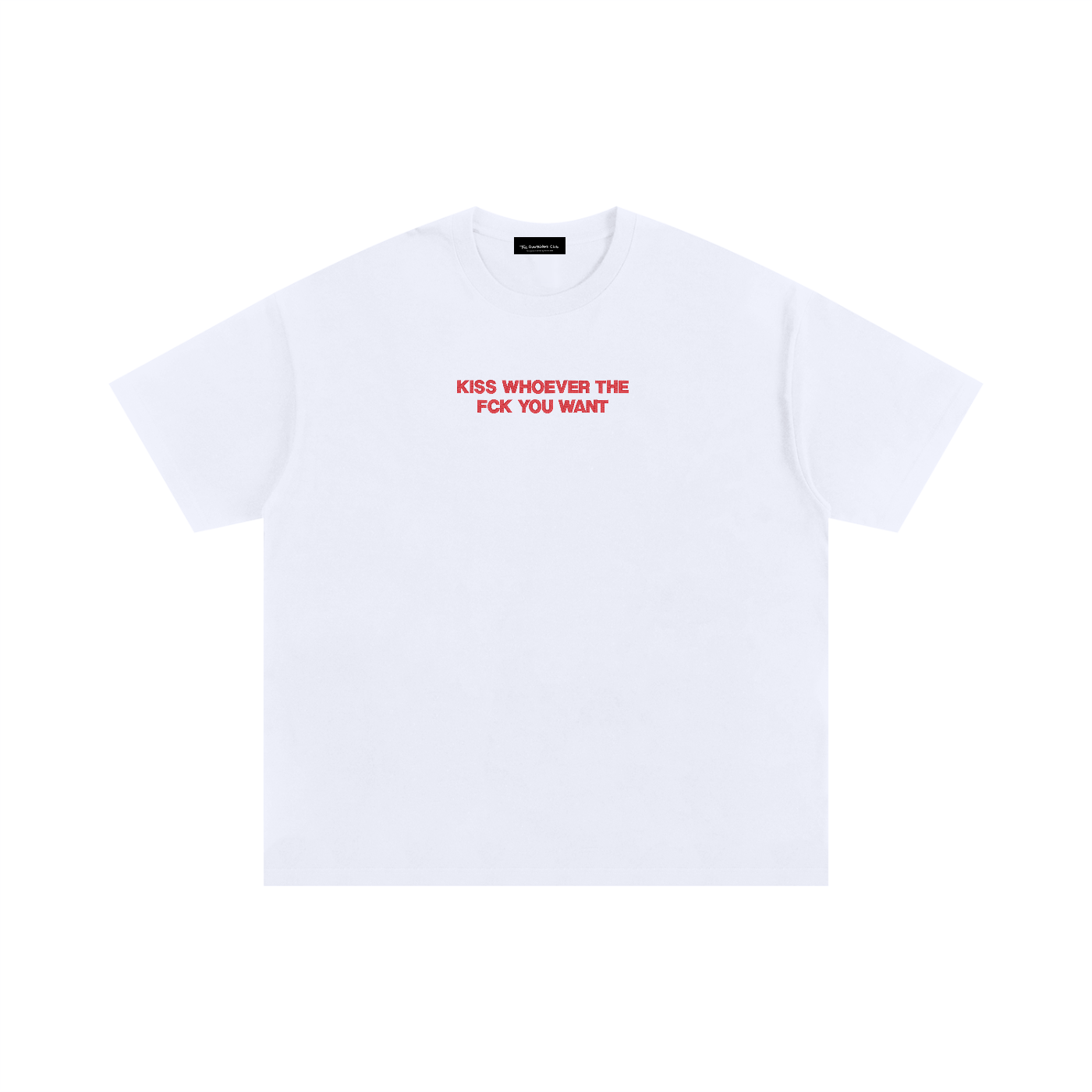 KISS WHOEVER THE FCK YOU WANT Embroidered Tshirt