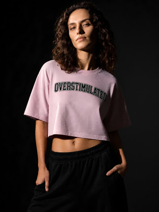 OVERSTIMULATED Crop T-Shirt