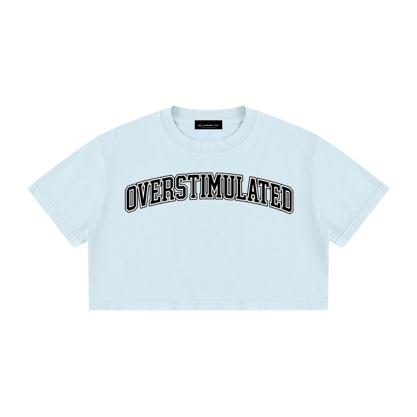 OVERSTIMULATED Crop T-Shirt