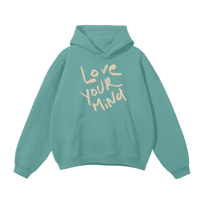 LOVE YOUR MIND Hoodie (New Colours)