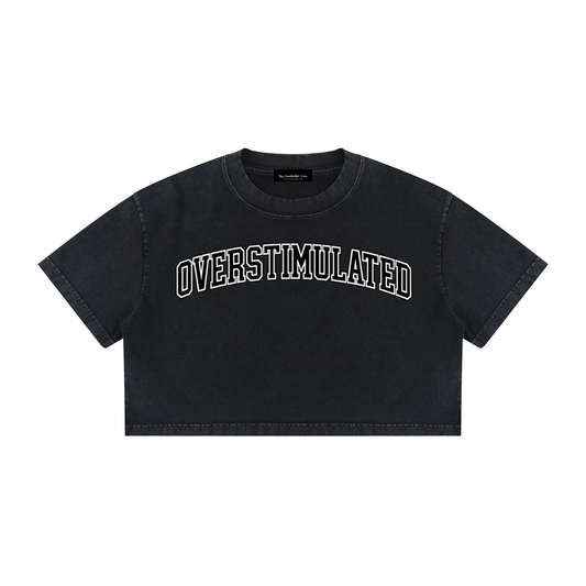 OVERSTIMULATED Crop T-Shirt