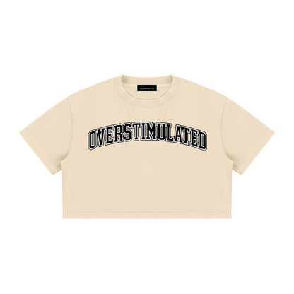 OVERSTIMULATED Crop T-Shirt