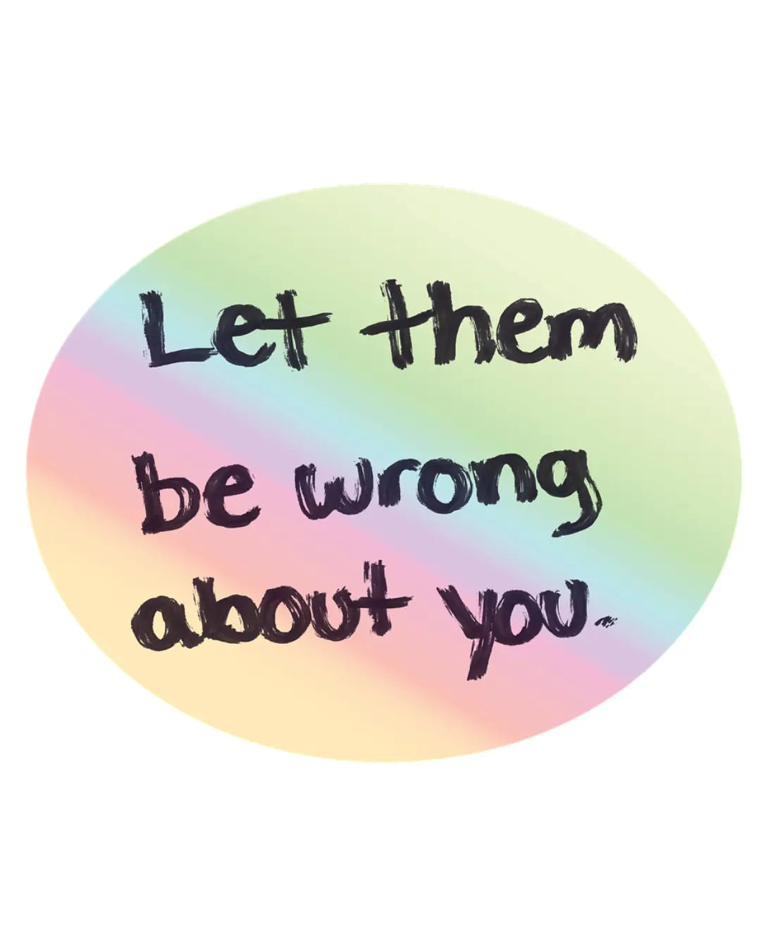 Let Them Be Wrong About You Sticker Overthinkers Club