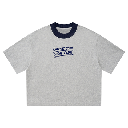 Support Your Local Club Tshirt