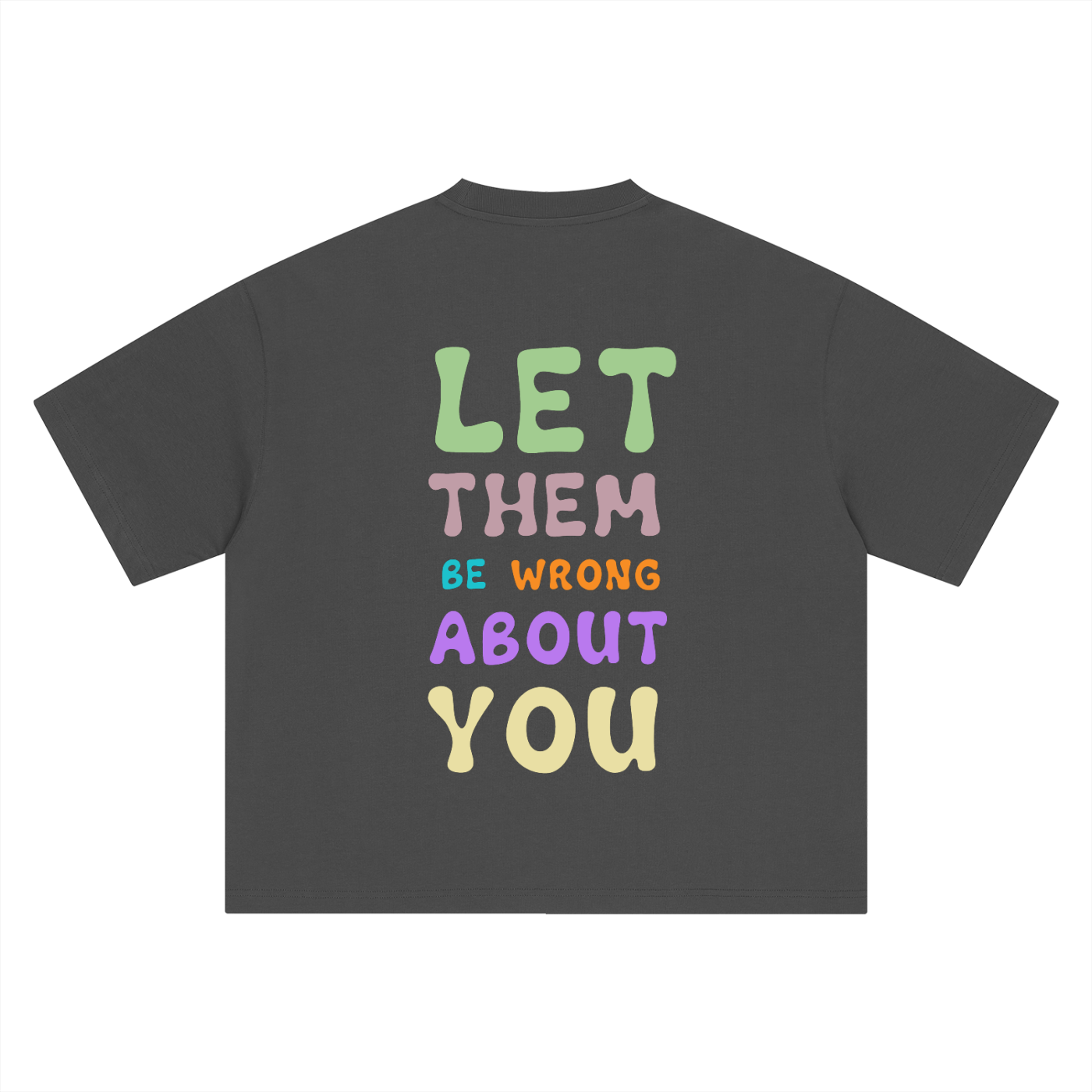 LET THEM Tshirt