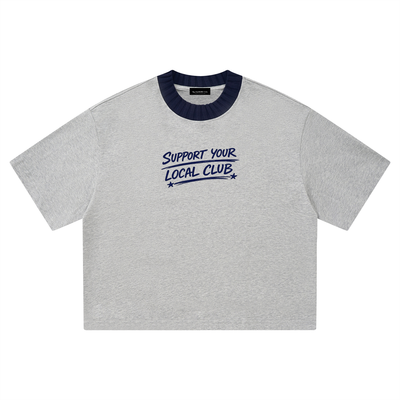 Support Your Local Club Tshirt