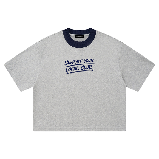 Support Your Local Club Tshirt