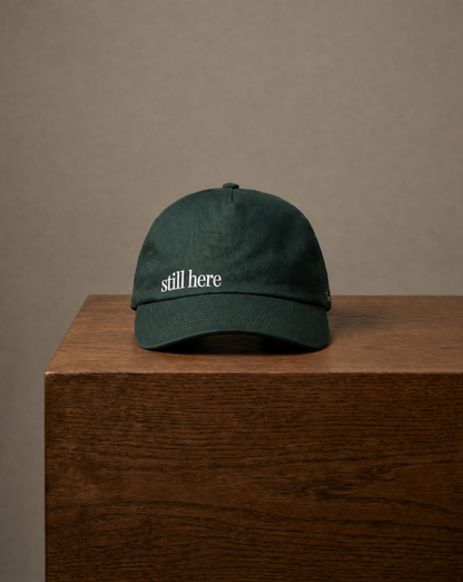 Still Here Unstructured Hat (Pre Order)