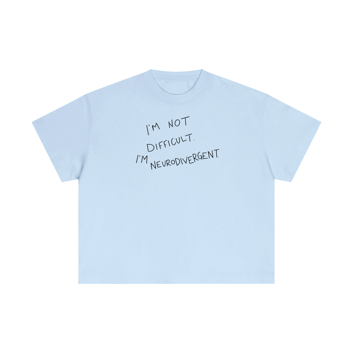 I'M NOT DIFFICULT Tshirt