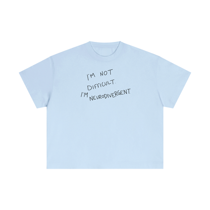 I'M NOT DIFFICULT Tshirt