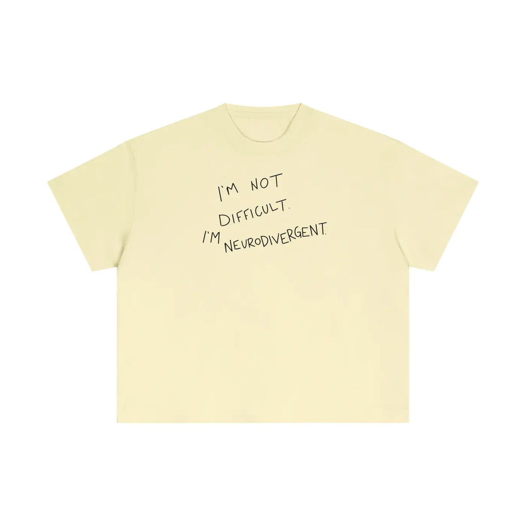 I'm Not Difficult, I'm Neurodivergent T-Shirt ODMPOD