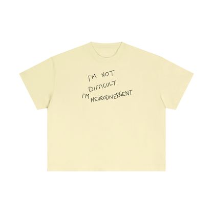 I'M NOT DIFFICULT Tshirt