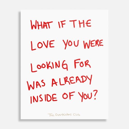 LOVE YOURSELF FIRST POSTER - 16x20 - Overthinkers Club