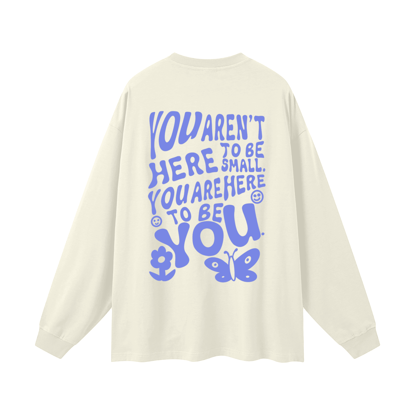 Take Up Space Long Sleeve Tee - Empowerment Message Shirt - Overthinkers Club