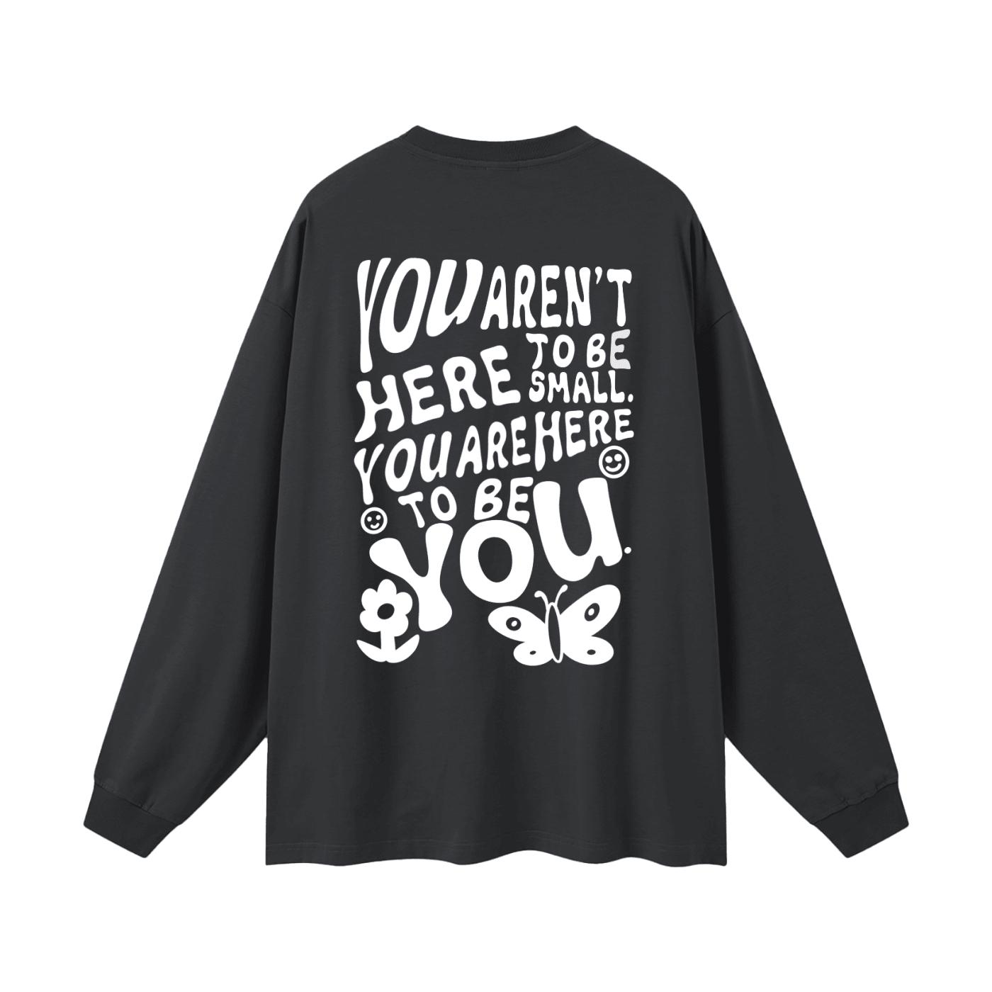 Take Up Space Long Sleeve Tee - Empowerment Message Shirt - Overthinkers Club