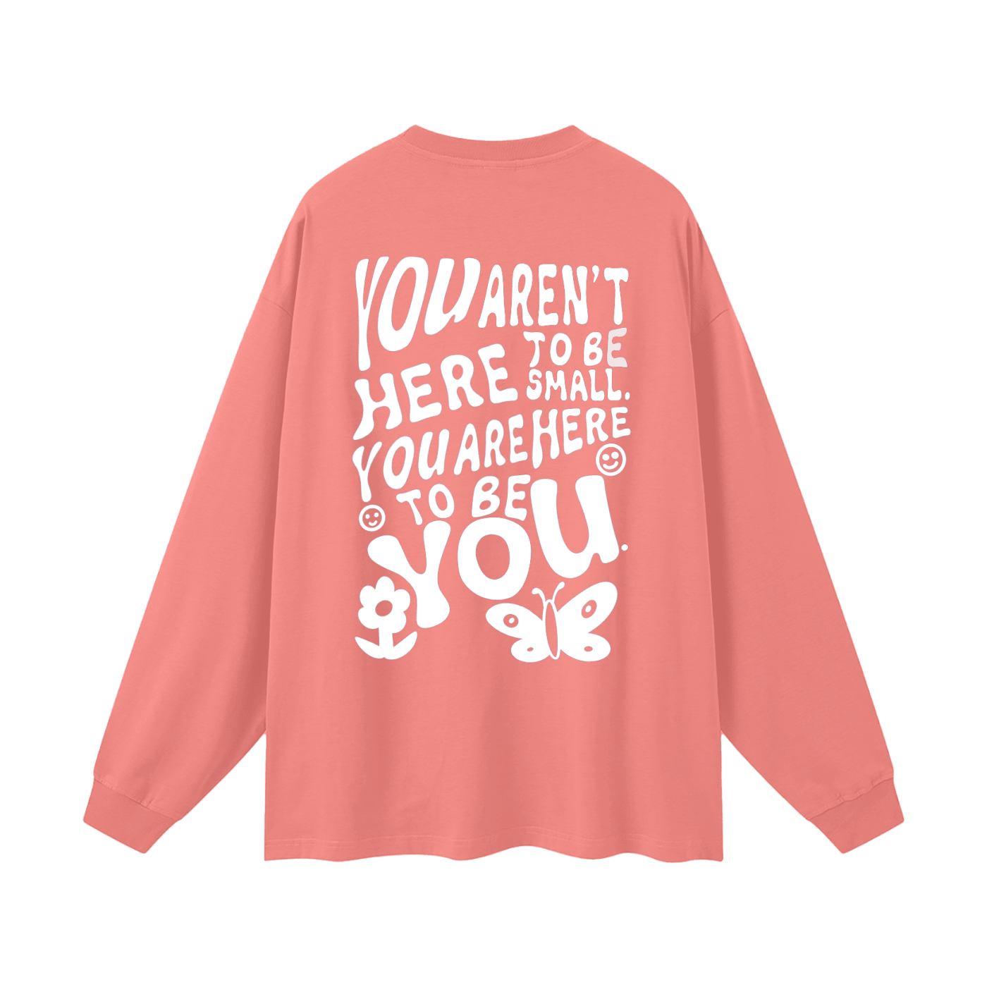 Take Up Space Long Sleeve Tee - Empowerment Message Shirt - Overthinkers Club